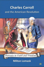 Charles Carroll and the American Revolution